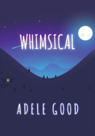 Title: Whimscal, Author: Adele Good