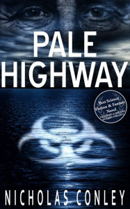 Title: Pale Highway, Author: Nicholas Conley