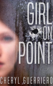 Title: Girl on Point, Author: Cheryl Guerriero