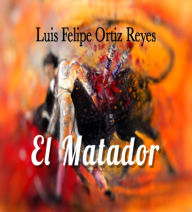 Title: El Matador, Author: Hello Sunshine