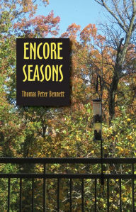 Title: Encore Seasons, Author: Thomas Peter Bennett