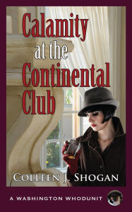 Title: Calamity at the Continental Club, Author: Colleen J. Shogan