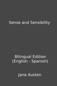 Title: Sense and Sensibility (Bilingual Edition English - Spanish), Author: Jane Austen