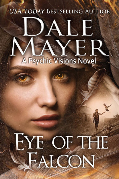 Eye of the Falcon: A Psychic Vision Novel