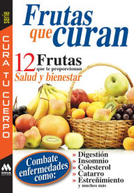 Title: Frutas que curan, Author: Arvind Kumar