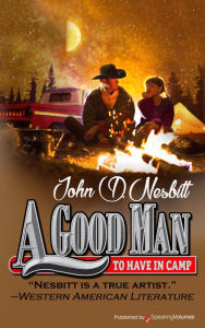 Title: Good Man to Have in Camp, Author: John D. Nesbitt