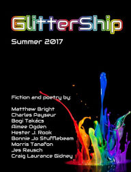 Title: GlitterShip Summer 2017, Author: Keffy R.M. Kehrli