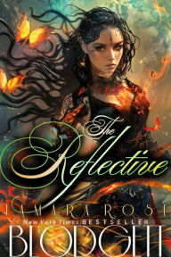 Title: The Reflective (#1): Free New Adult Dark Fantasy Paranormal Romance, Author: Tamara Rose Blodgett