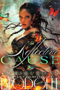 Title: The Reflective Cause (#2), Author: Tamara Rose Blodgett