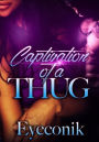 Captivation of A Thug