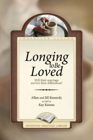 Title: Longing to be Loved, Author: Jill Kennedy