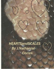 Title: Hearts And Scales, Author: J.Nathanial Corres