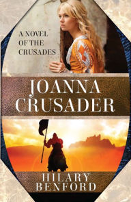 Title: Joanna Crusader, Author: Hilary Benford