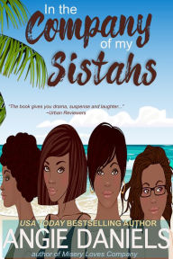 Download free books for ipad 2 In the Company of My Sistahs 9781941342541 English version