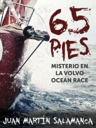 Title: 65 pies. Misterio en la Volvo Ocean Race, Author: Peaches