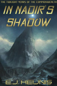 Title: In Nadir's Shadow, Author: E.J. Heijnis