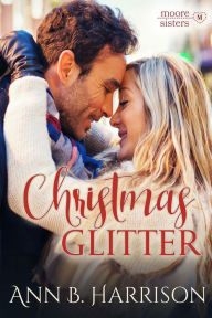 Title: Christmas Glitter, Author: Ann B. Harrison