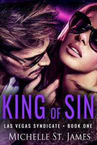 Title: King of Sin: A Friends to Lovers Dark Mafia Romance, Author: Michelle St. James