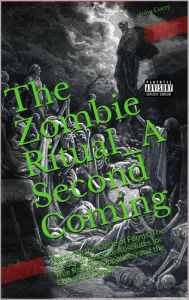 Title: The Zombie Ritual_A Second Coming, Author: John Corry