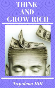 Title: Think and Grow Rich, Author: Project Transmissions