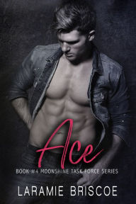 Title: Ace, Author: Laramie Briscoe