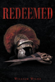 Title: Redeemed, Author: William Wilde