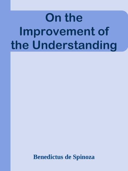 On the Improvement of the Understanding
