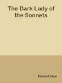 The Dark Lady of the Sonnets
