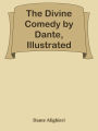 The Divine Comedy by Dante, Illustrated