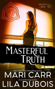 Title: Masterful Truth, Author: Mari Carr