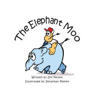 Title: The Elephant Moo, Author: Joy Pelton
