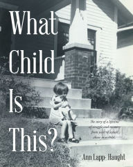 Title: What Child Is This?, Author: Hatebean