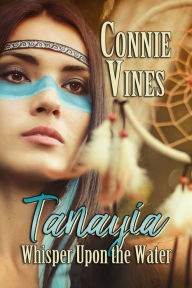 Title: Tanayia, Author: Connie Vines