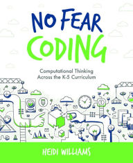 Title: No Fear Coding, Author: Heidi Williams