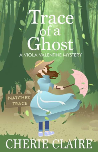 Trace of a Ghost: A Viola Valentine Mystery