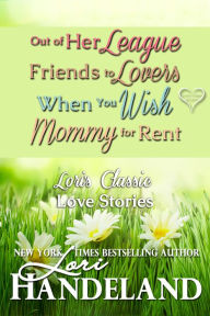 Title: Lori's Classic Love Stories: A Classic Contemporary Romance Collection, Author: Lori Handeland