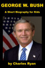 George W. Bush - A Short Biography for Kids