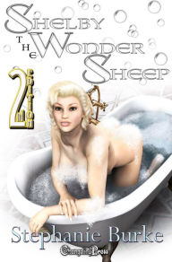 Title: 2nd Ed. Shelby the Wonder Sheep, Author: Stephanie Burke