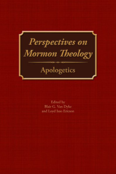 Perspectives on Mormon Theology: Apologetics