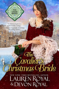 Title: The Cavalier's Christmas Bride, Author: Lauren Royal