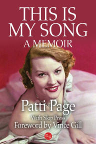 Title: This Is My Song: A Memoir, Author: Patti Page