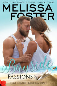 Title: Bayside Passions, Author: Melissa Foster