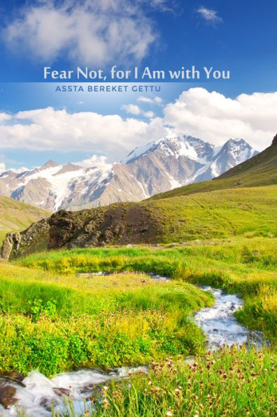 Fear Not, for I Am with You