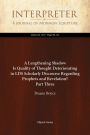 A Lengthening Shadow: Is Quality of Thought Deteriorating in LDS Scholarly Discourse Regarding Prophets and Revelation? Part Three