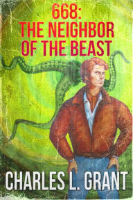 Title: 668: The Neighbor of the Beast, Author: Charles L. Grant
