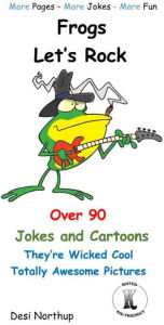 Title: Frogs -- Let's Rock, Author: Desi Northup