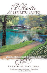 Title: El Aliento del Espiritu Santo, Author: Maryam Tancredi