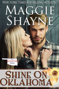 Title: Shine on Oklahoma (McIntyre Men Series #4), Author: Maggie Shayne