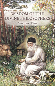 Title: Wisdom of the Divine Philosophers - Volume Two, Author: Orthodox Calendar Company