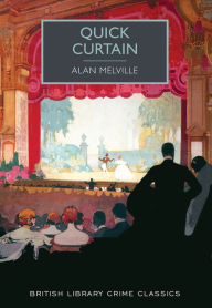 Title: Quick Curtain, Author: Alan Melville